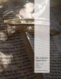 The Soferet's Apprentice : a reference guide to basic torah repair - Jen Taylor Friedman