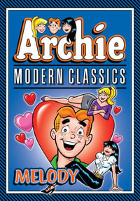 Archie : Modern Classics Melody - Archie Superstars