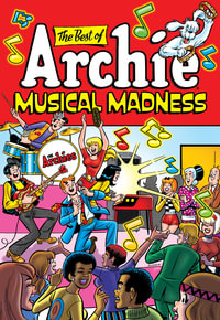 The Best of Archie : Musical Madness - ARCHIE SUPERSTARS