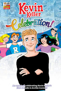 Kevin Keller Celebration Omnibus : Kevin Keller - Archie Superstars