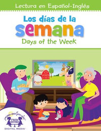 Los dias de la semana / Days of the Week - Kim Mitzo Thompson