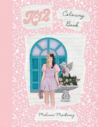 K-12 Coloring Book - Melanie Martinez