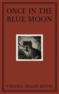 Once in the Blue Moon - Virginia Reeves