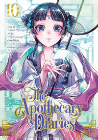 The Apothecary Diaries 10 (Manga) : The Apothecary Diaries - Natsu Hyuuga