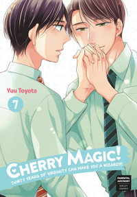 Cherry Magic! Thirty Years of Virginity Can Make You a Wizard?! 07 : Cherry Magic! Thirty Years of Virginity Can Make You a Wizard?! - Yuu Toyota