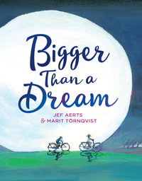 Bigger Than a Dream - Jef Aerts