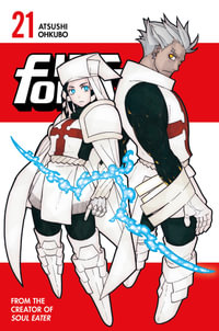 Fire Force : Volume 21 - Atsushi Ohkubo