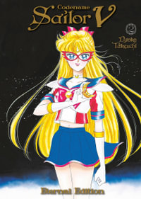 Codename Sailor V Eternal Edition 2 : Sailor Moon Eternal Edition 12 - NAOKO TAKEUCHI