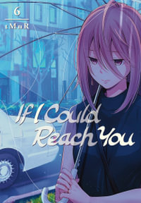 If I Could Reach You: Book 6 : If I Could Reach You - Tmnr