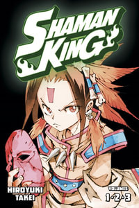 SHAMAN KING Omnibus 1 (Vol. 1-3) : Shaman King Omnibus - Hiroyuki Takei