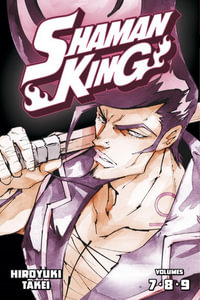 SHAMAN KING Omnibus 3 (Vol. 7-9) : Shaman King Omnibus - Hiroyuki Takei