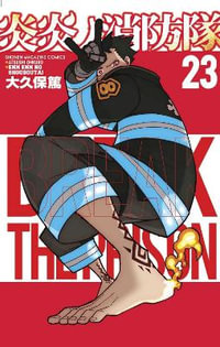 Fire Force 23 : Fire Force - Atsushi Ohkubo