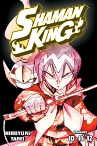 SHAMAN KING Omnibus 4 (Vol. 10-12) : Shaman King Omnibus - Hiroyuki Takei