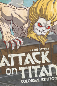 Attack on Titan : Colossal Edition 6 - HAJIME ISAYAMA