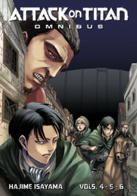 Attack on Titan Omnibus 2 (Vol. 4-6) : Attack on Titan Omnibus - HAJIME ISAYAMA