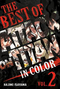 The Best of Attack on Titan : In Color Vol. 2 - HAJIME ISAYAMA