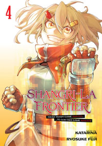 Shangri-La Frontier 4 : Shangri-La Frontier - Ryosuke Fuji