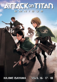 Attack on Titan Omnibus 6 (Vol. 16-18) : Attack on Titan Omnibus - HAJIME ISAYAMA