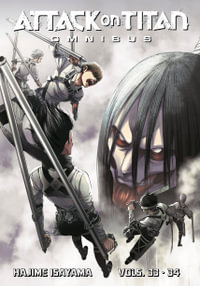 Attack on Titan Omnibus 12 (Vol. 33-34) : Attack on Titan Omnibus - HAJIME ISAYAMA