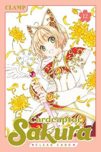 Cardcaptor Sakura : Clear Card 12 - CLAMP