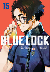 Blue Lock 15 : Blue Lock - Muneyuki Kaneshiro