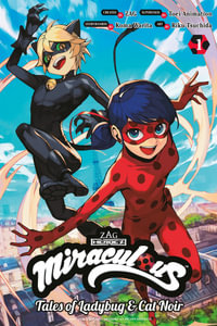 Miraculous Tales of Ladybug & Cat Noir (Manga) : Tales of Ladybug & Cat Noir (Manga) : Book 1 - Koma Warita