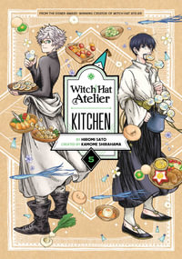 Witch Hat Atelier Kitchen 5 : Witch Hat Atelier Kitchen - Hiromi Sato