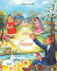 Faith, Hope and the Giant - John Callison