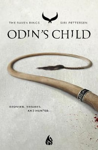 Odin's Child : The Raven Rings - Siri Pettersen