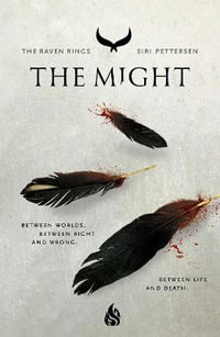 The Might : The Raven Rings Part 3 - Siri Pettersen