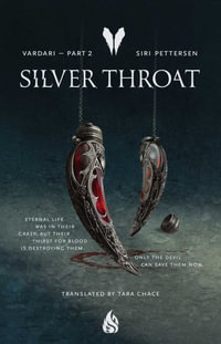 Silver Throat : Vardari - Siri Pettersen