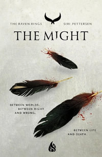 The Might : Raven Rings - Siri Pettersen