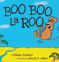 Boo Boo La Roo - Diana Howard