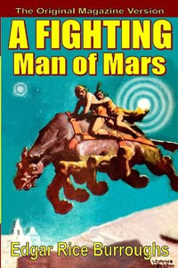 A Fighting Man of Mars - Edgar Rice Burroughs