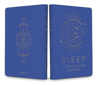 Sleep: A Restful Mind Journal : (Self Care Gifts, Mindfulness Notebook) - Insights