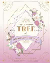 Tree of Manifesting Dreams : Inner World - Insights