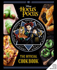 Hocus Pocus : The Official Cookbook - Elena Craig