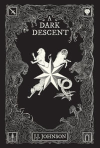 A Dark Descent - J.J. Johnson