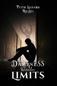 Darkness Without Limits - Peter Legaard Nielsen