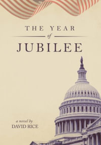 The Year Of Jubilee - David Rice