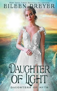 Daughter of Light - Eileen Dreyer