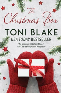 The Christmas Box : The Box Books - Toni Blake