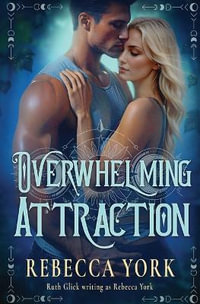 Overwhelming Attraction : Soulmated - Rebecca York