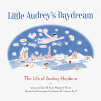 Little Audrey's Daydream - Sean Hepburn Ferrer