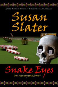 Snake Eyes : Ben Pecos Mysteries - Susan Slater