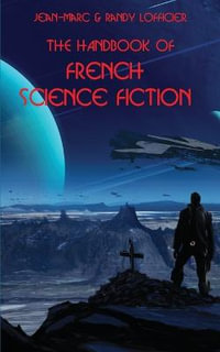 The Handbook of French Science Fiction - Jean-Marc Lofficier