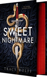 Sweet Nightmare (Deluxe Limited Edition) : Calder Academy - Tracy Wolff