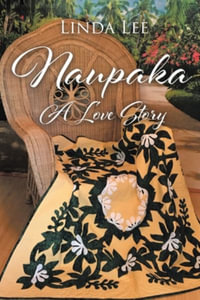 Naupaka : A Love Story - Linda Lee