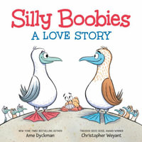 Silly Boobies : A Love Story - Ame Dyckman