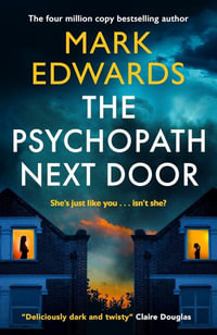 The Psychopath Next Door - Mark Edwards